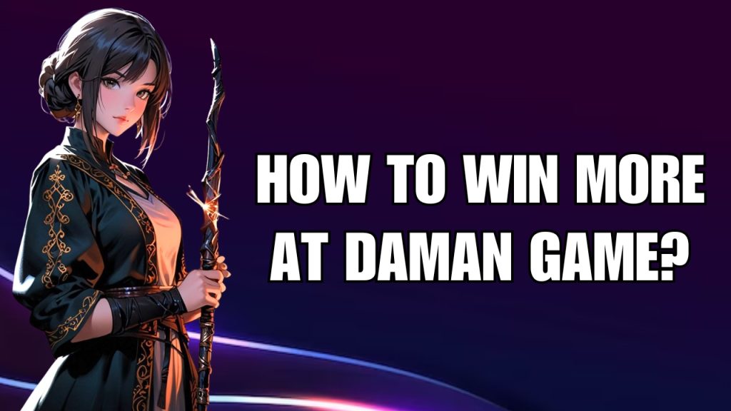 How To Win More At Daman Game?