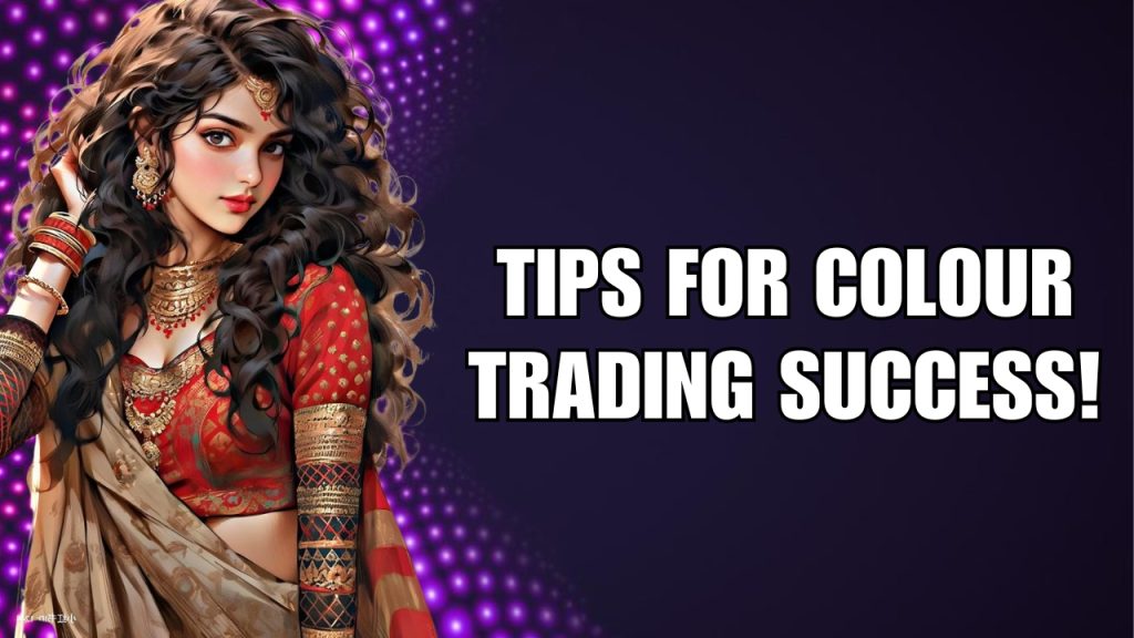 Tips For Colour Trading Success