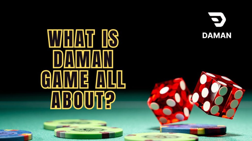 What is Daman Game All About?
