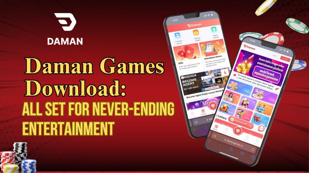Daman Games Download: All Set for Never-Ending Entertainment