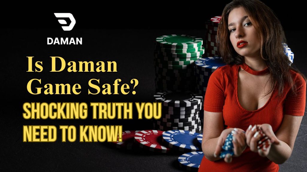 Is Daman Game Safe? Shocking Truth You Need to Know!