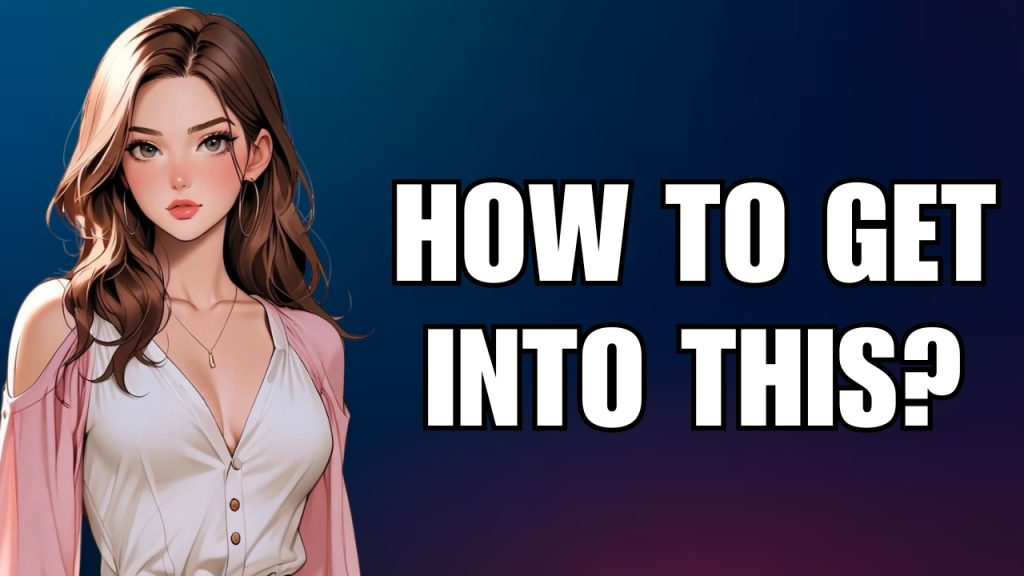 How To Get Into This?