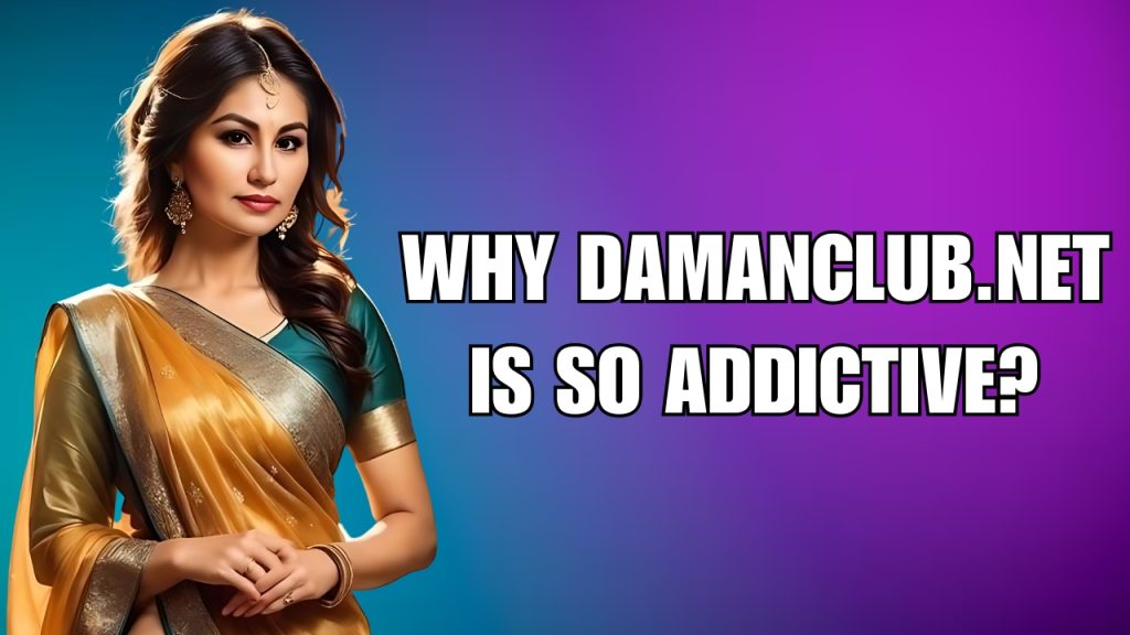 Why Damanclub.net Is So Addictive