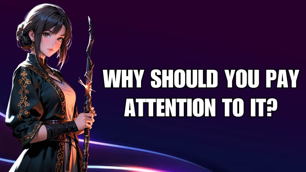 Why Should You Pay Attention to It